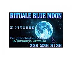 328 236 3136 BLUE MOON RITUALI D'AMORE POTENTI CARTOMANTE RITUALISTA GRIMILDE i